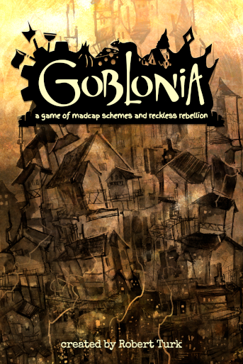Image: Cover of the Goblonia RPG rules book. Illustration depicts a ramshackle citys, with buildings stacked one atop the other, under a yellow sky.